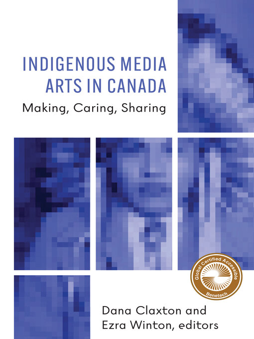 Title details for Indigenous Media Arts in Canada by Dana Claxton - Available